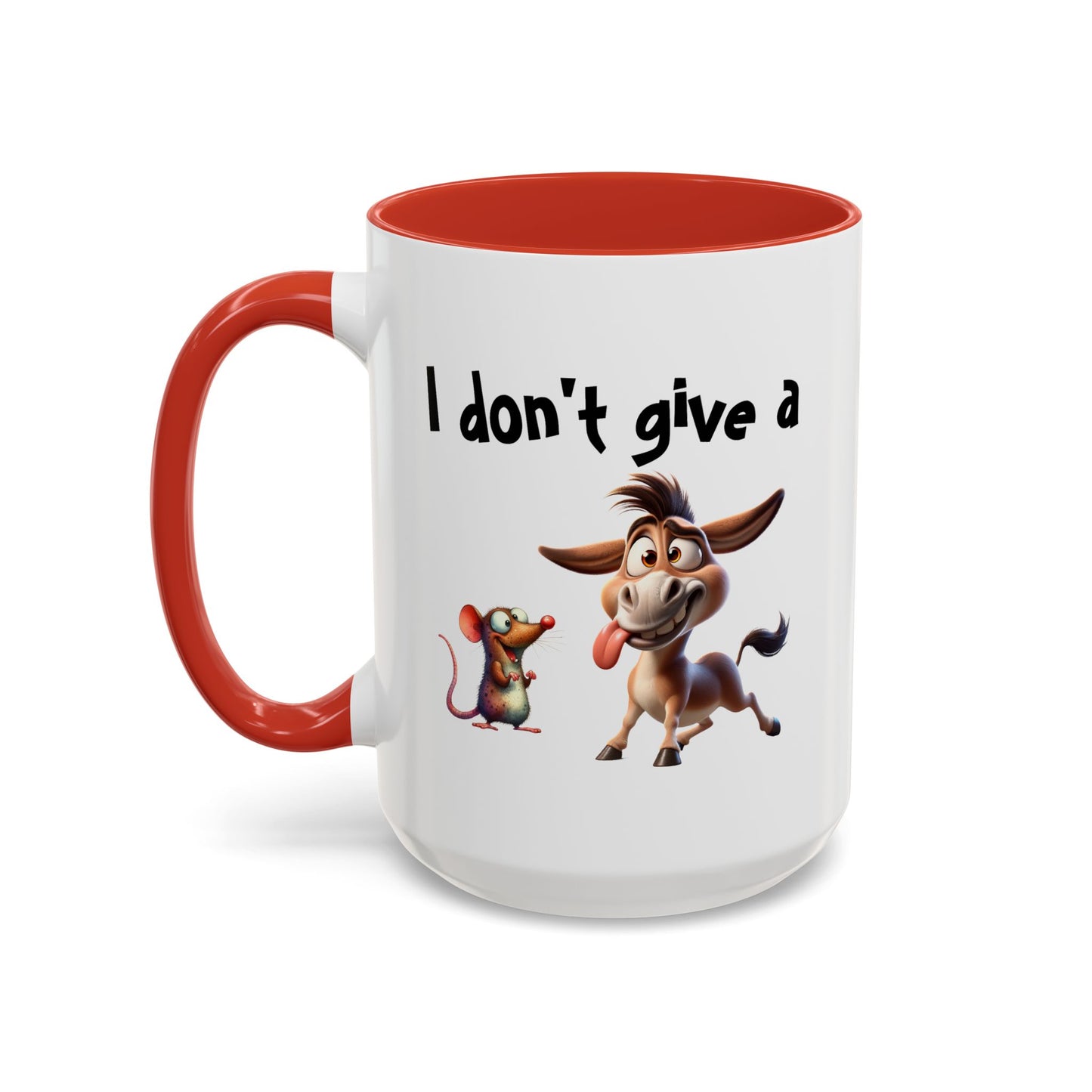 Humor Mug - I Don't Give a Rats Ass