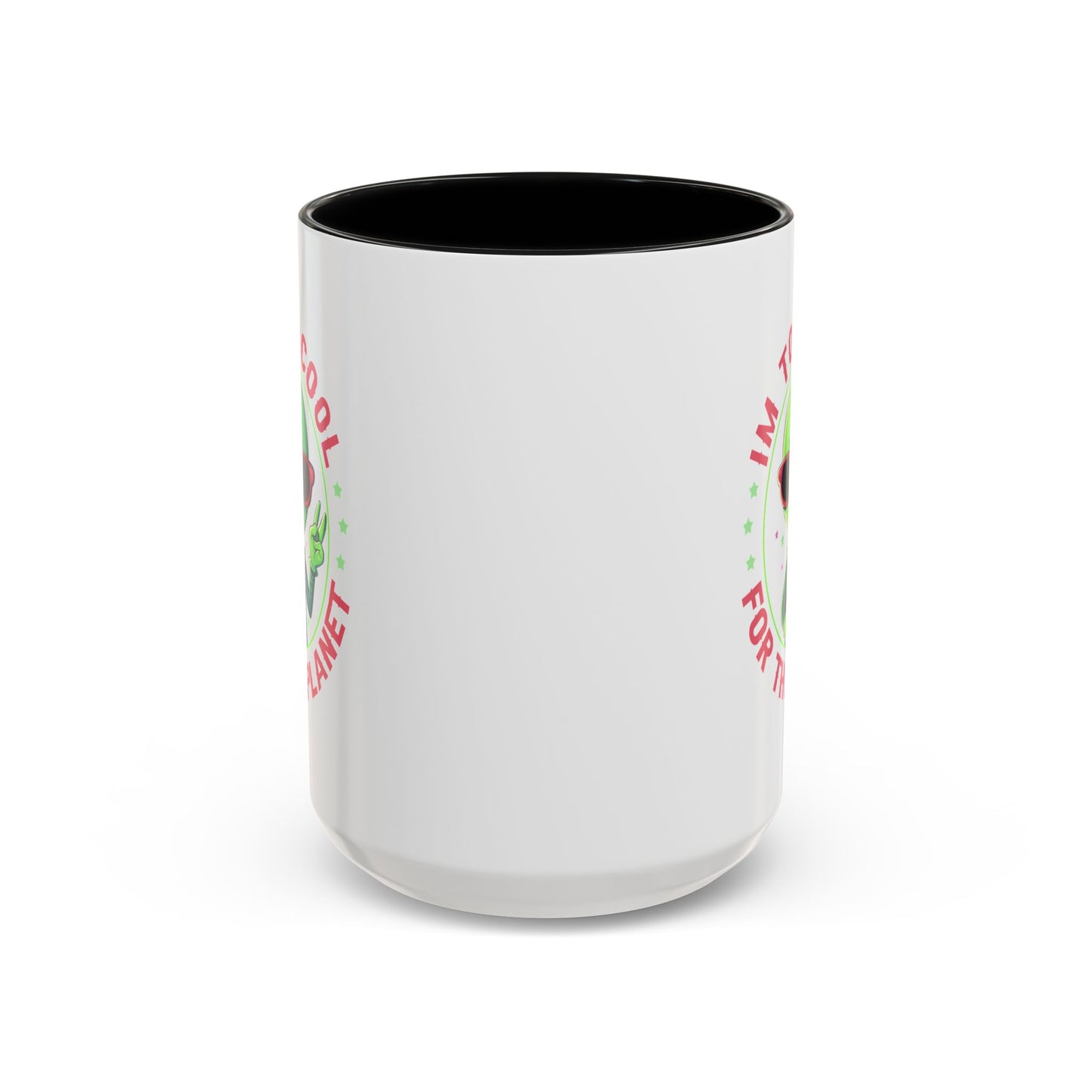 Alien Mug - I'm too Cool