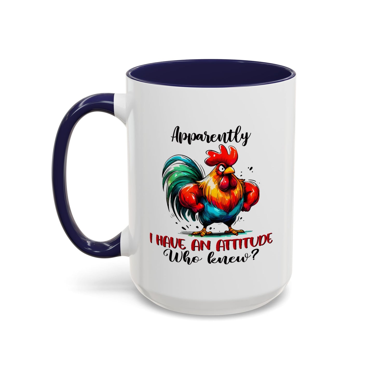 Office Mug - Apparently I Have An Attitude