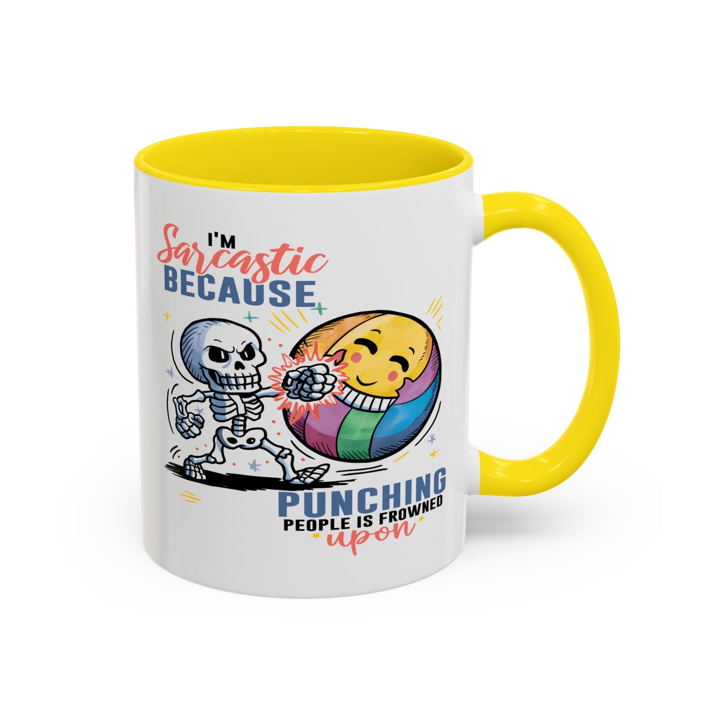 Humor Mug - I'm Sarcastic Because