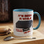 Adult Mug - It's Been a While