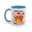 Wellness Mug - You Are The Sweetest