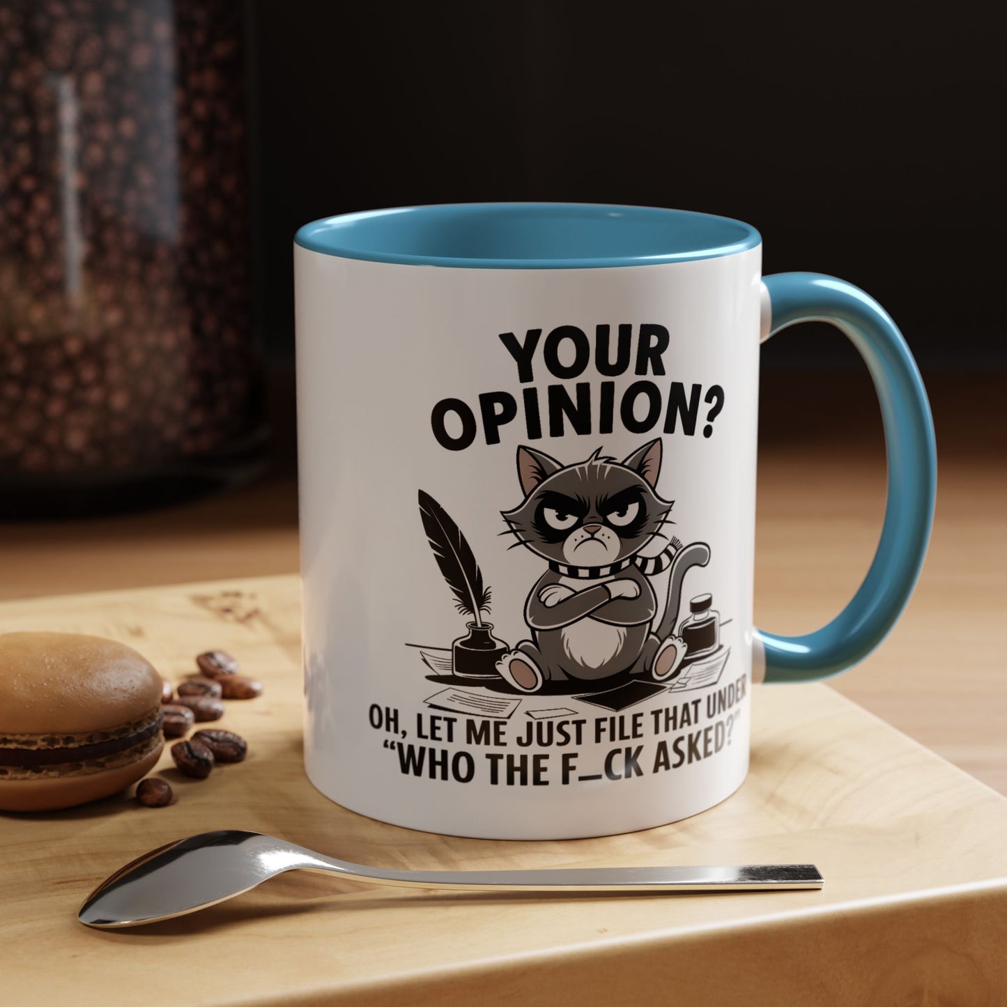 Humor Mug - Your Opinion