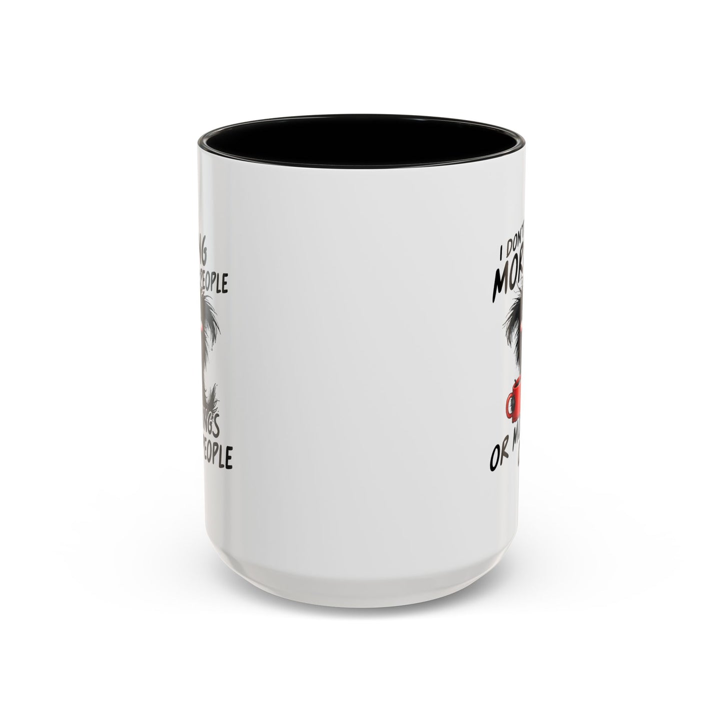 Humor Mug - I Don't Like Morning People