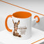 Humor Mug - I Have It All Together