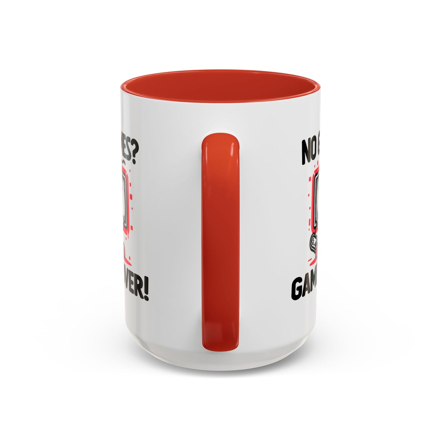 Humor Mug - No Games