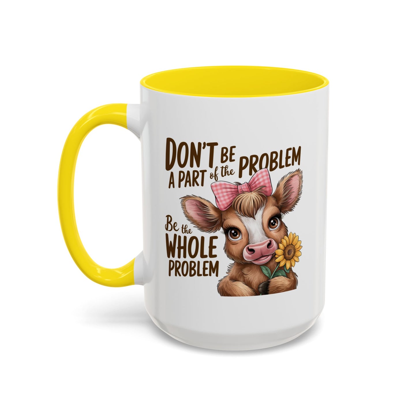Humor Mug - Don't Be A Part