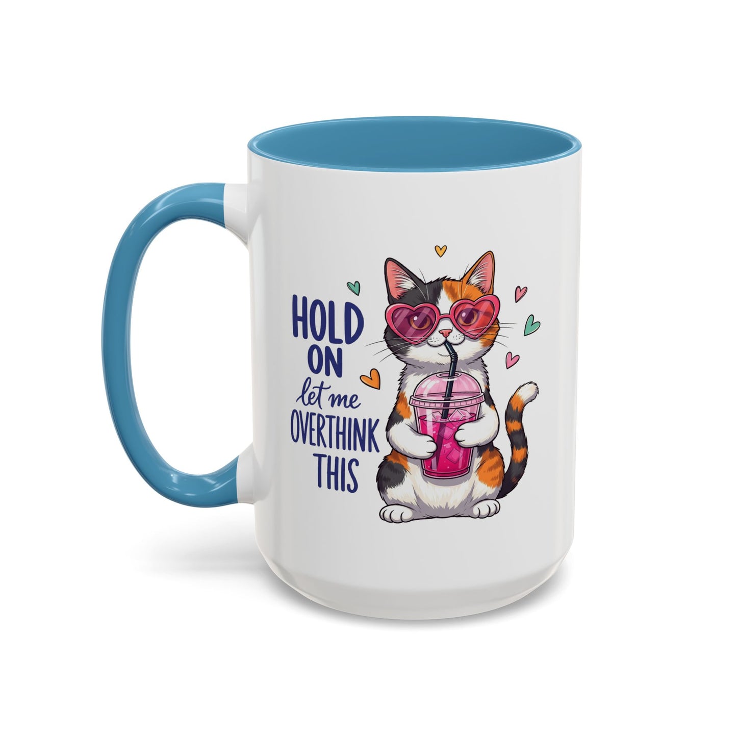 Animal Mug - Hold On Let Me Overthink This