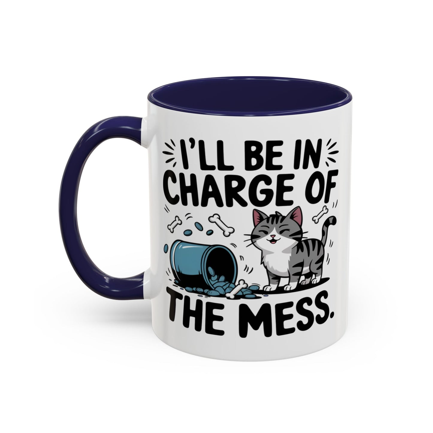 Animal Mug - I'll Be In Charge of The Mess