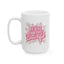 Motivation Mug - Be Your Own Kind of Beautiful 3