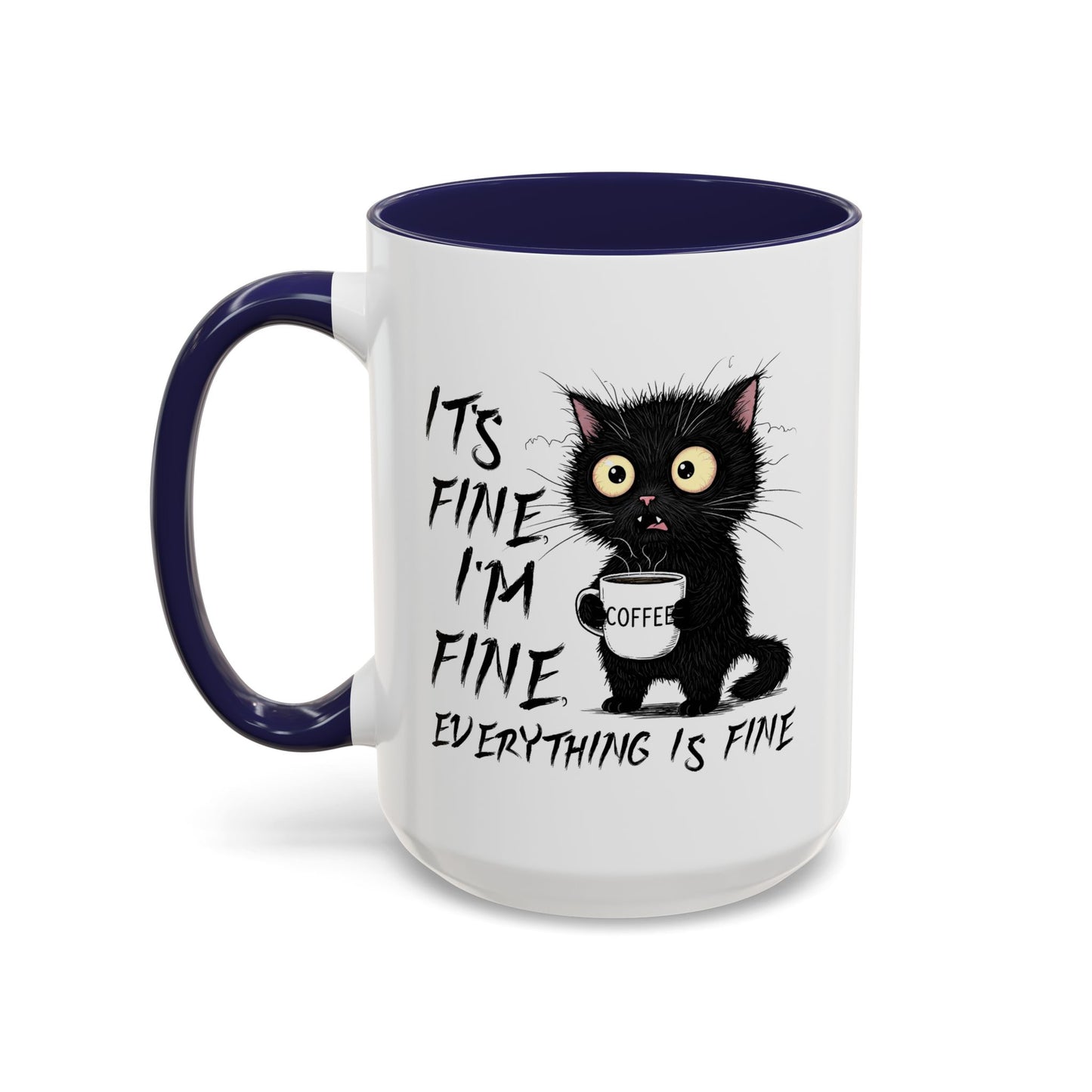 Animal Mug - It's Fine I'm Fine Everything is Fine