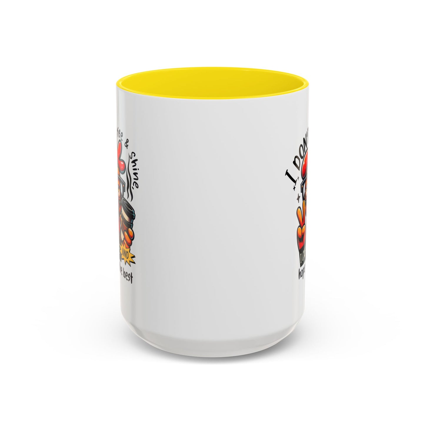 Office Mug - I Don't Rise & Shine