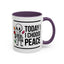 Humor Mug - Today I Choose Peace