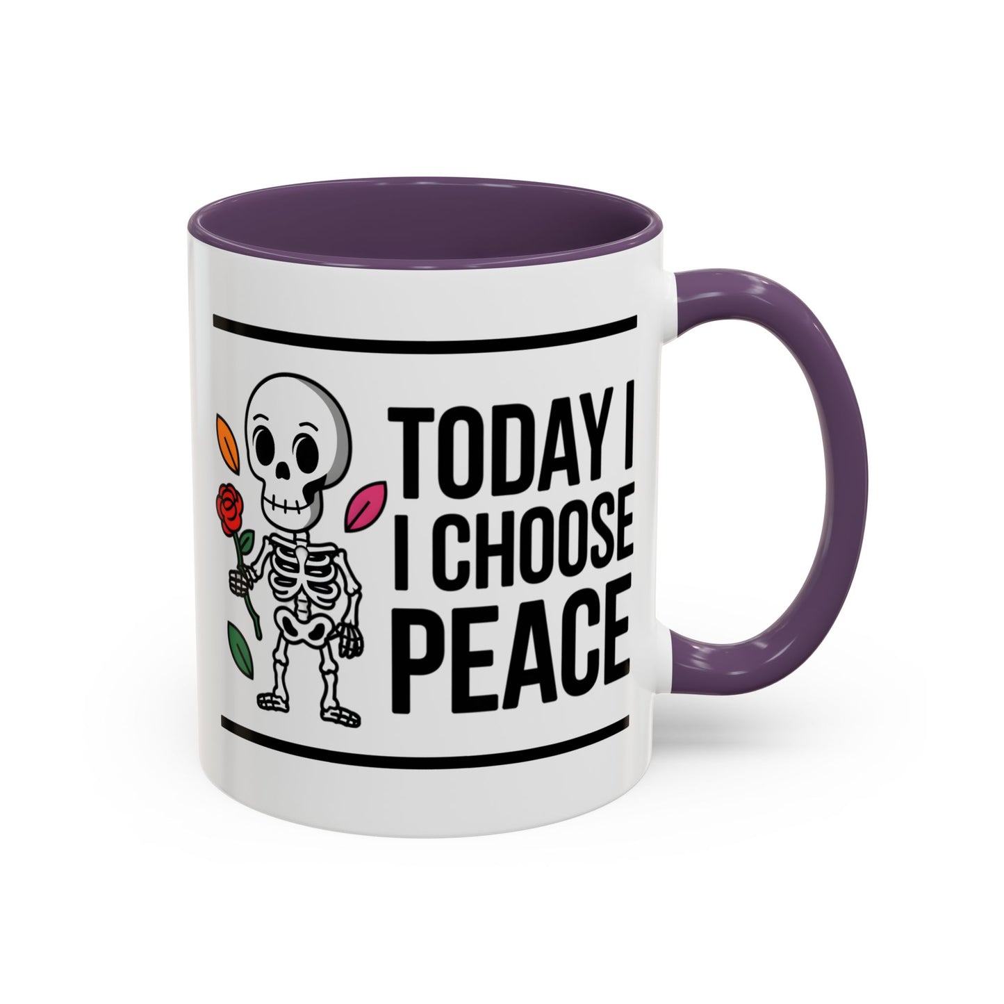 Humor Mug - Today I Choose Peace