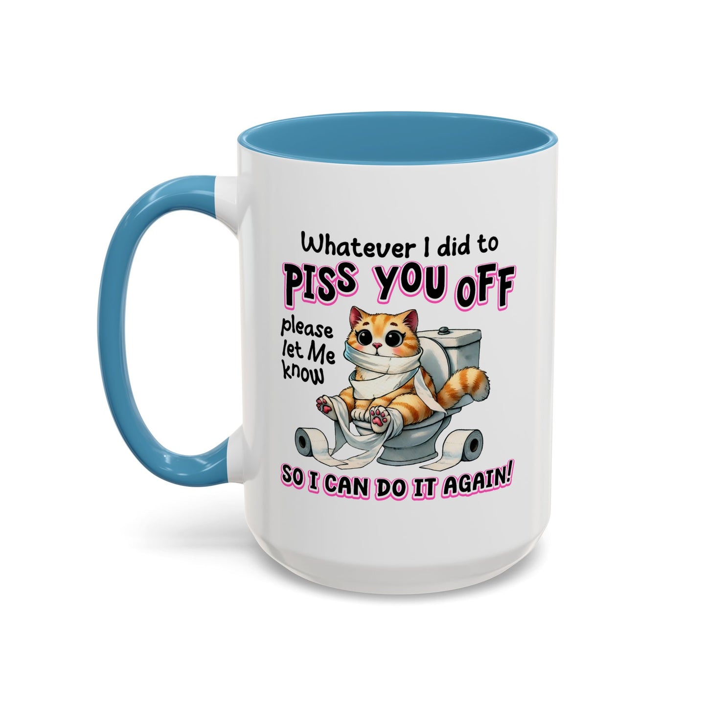 Animal Mug - Whatever I Did