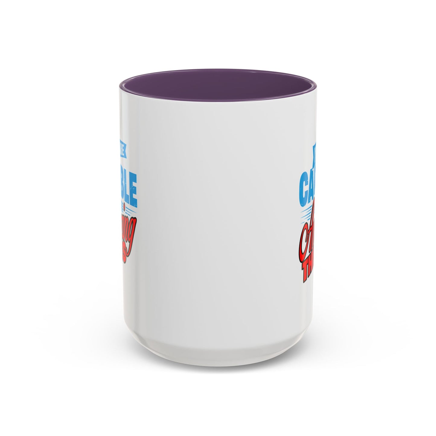Motivation Mug - You Are Capable of Amazing Things