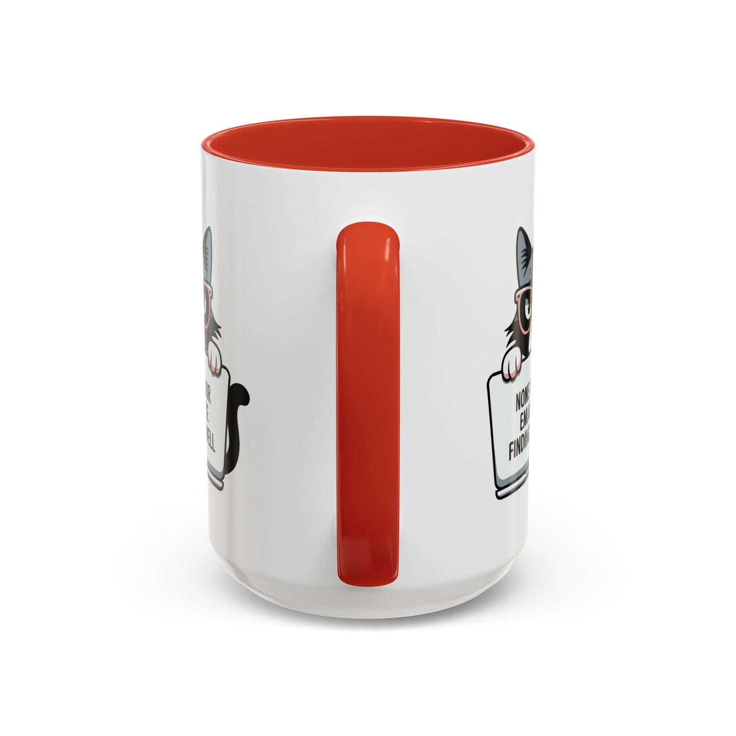Humor Mug - None of Your Emails