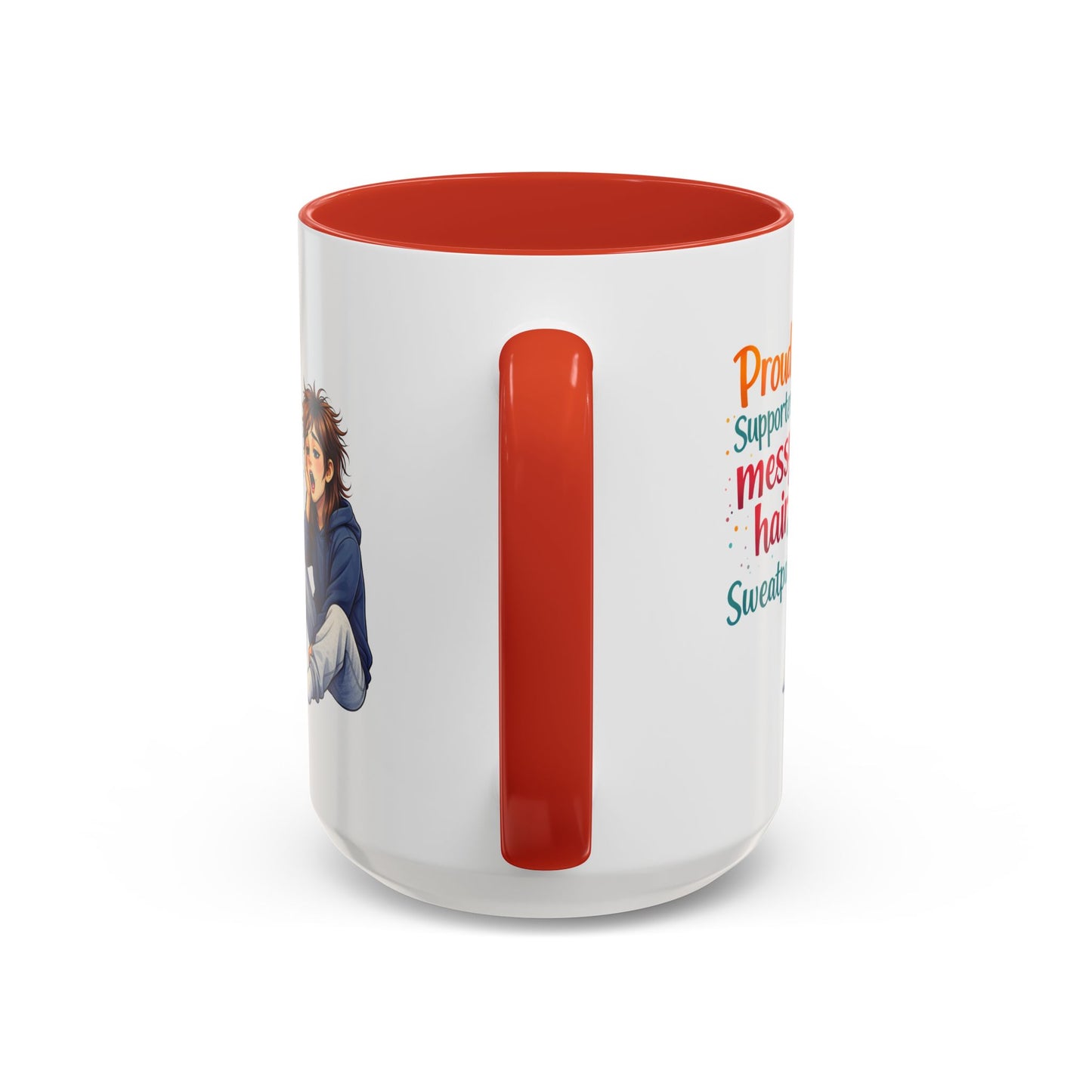 Humor Mug - Proud Supporter