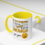 Humor Mug - Me Pretending to Listen Should Be Enough For You