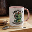 Humor Mug - Don't Be a Cuntasaurus