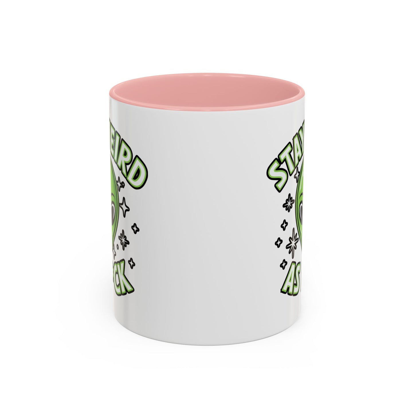 Alien Mug - Stay Weird As F*ck