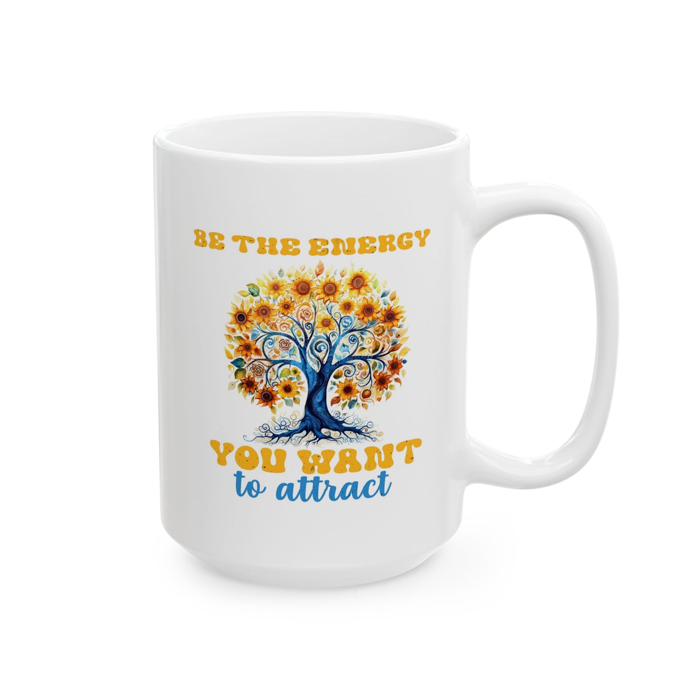 Motivation Mug - Be The Energy You Want To Attract Tree