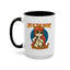 Humor Mug - Life Is Too Short