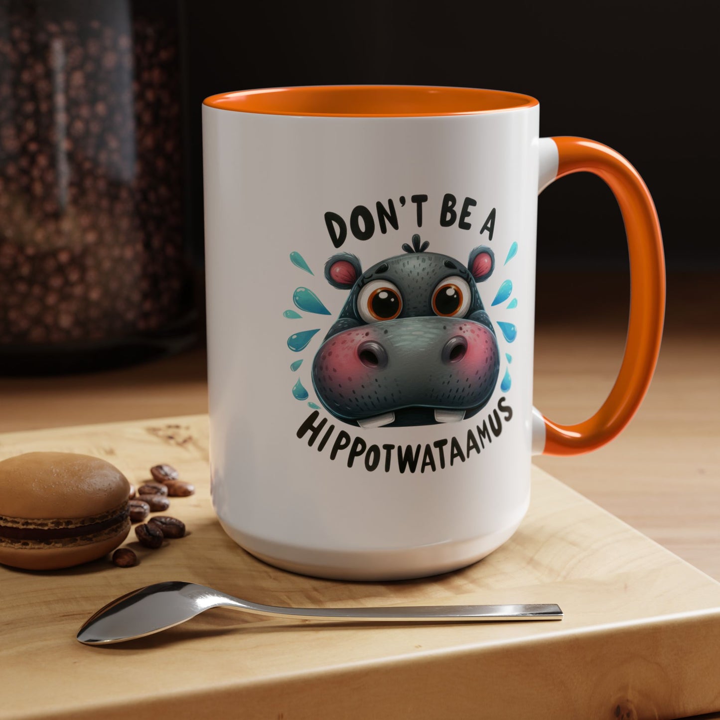 Humor Mug - Don't Be a Hippotwataamus