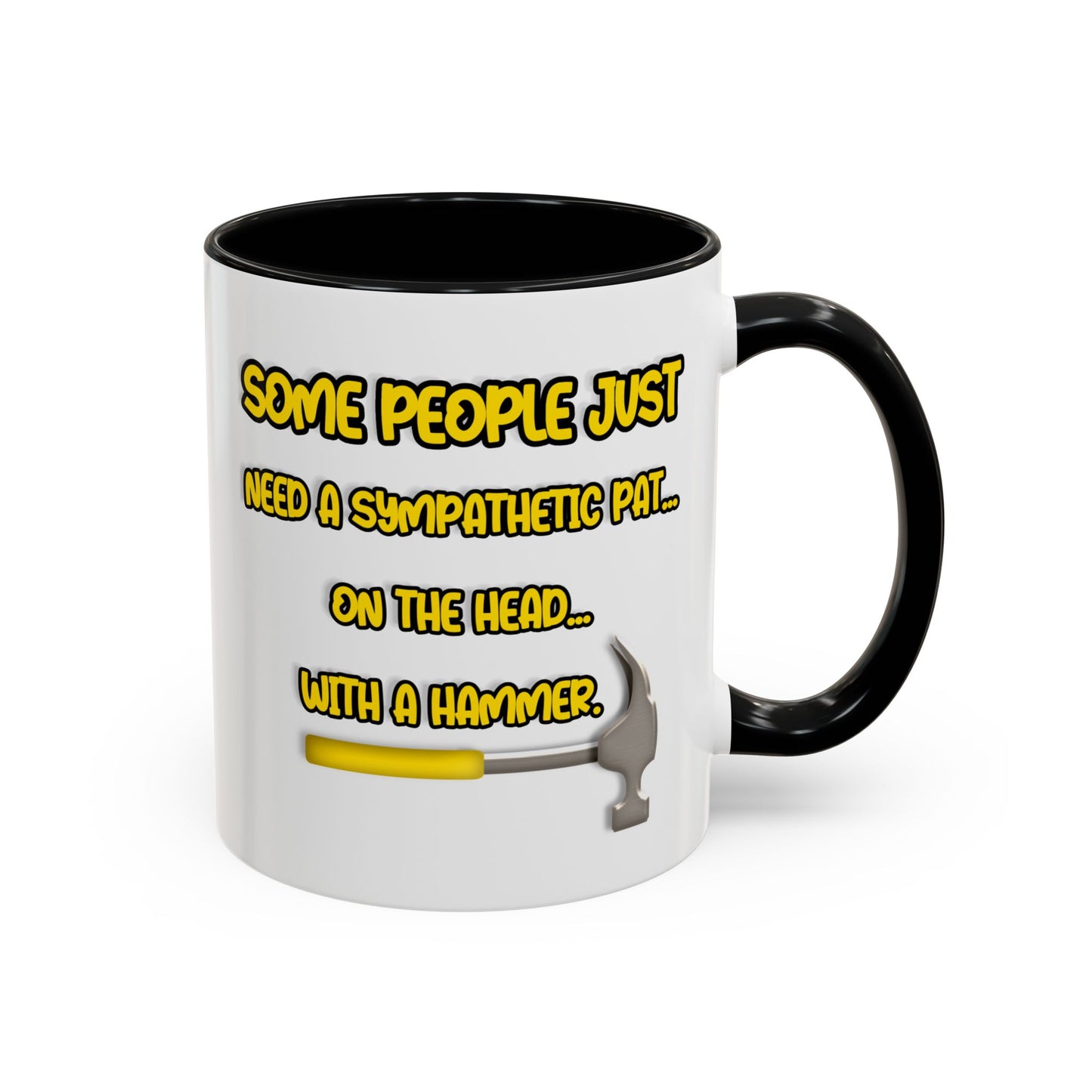 Humor Mug - Some People