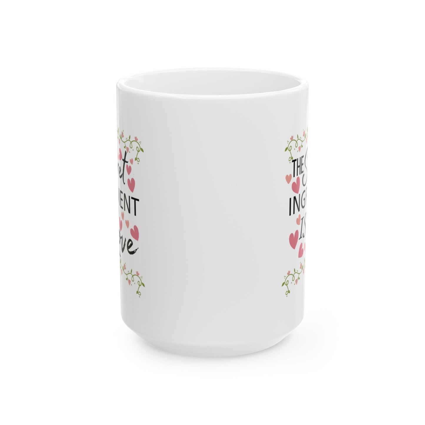 Anniversary Mug - The Secret Ingredient Is Love