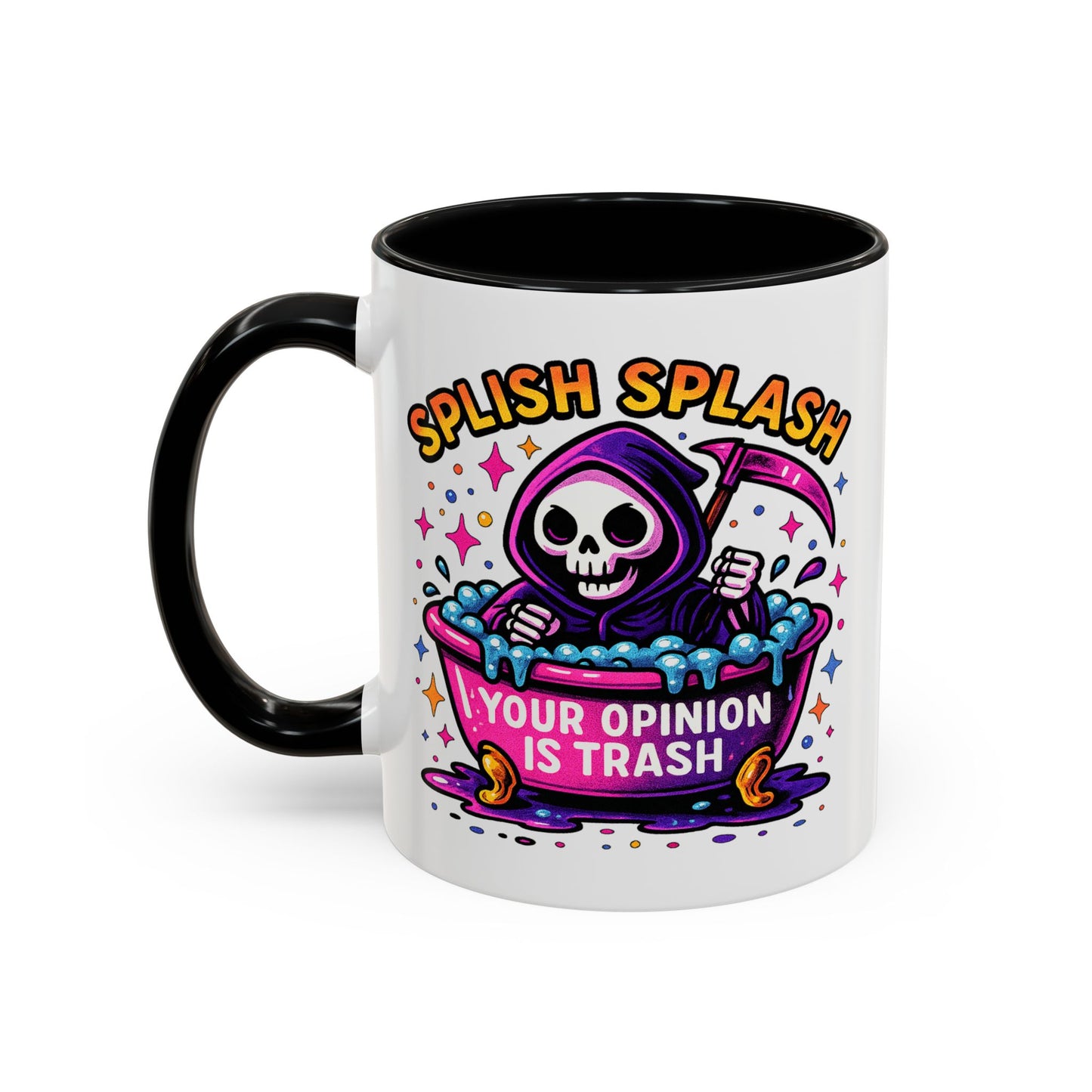 Humor Mug - Splish Splash Your Opinion is Trash