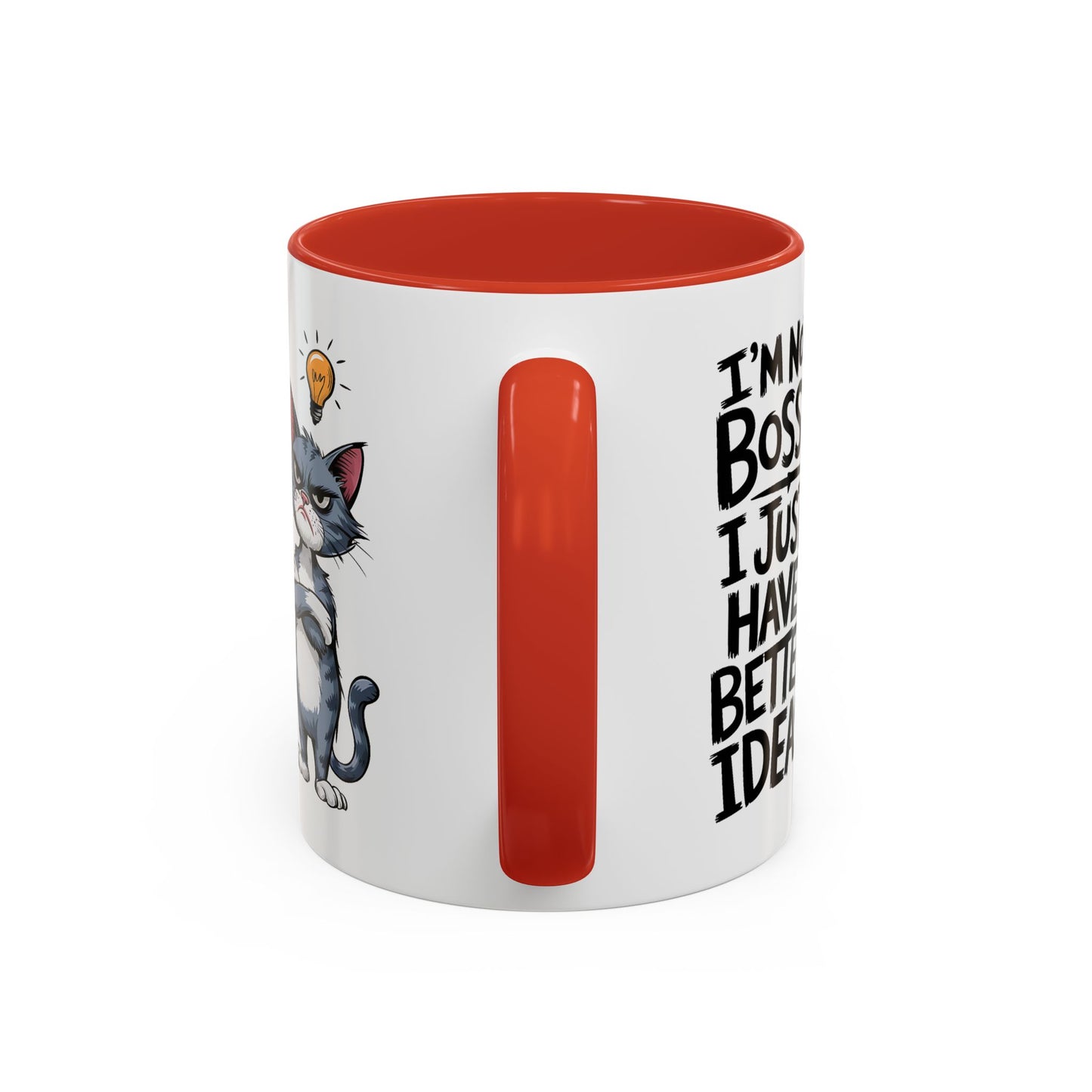 Humor Mug - I'm Not Bossy