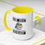 Humor Mug - Just So We're Clear