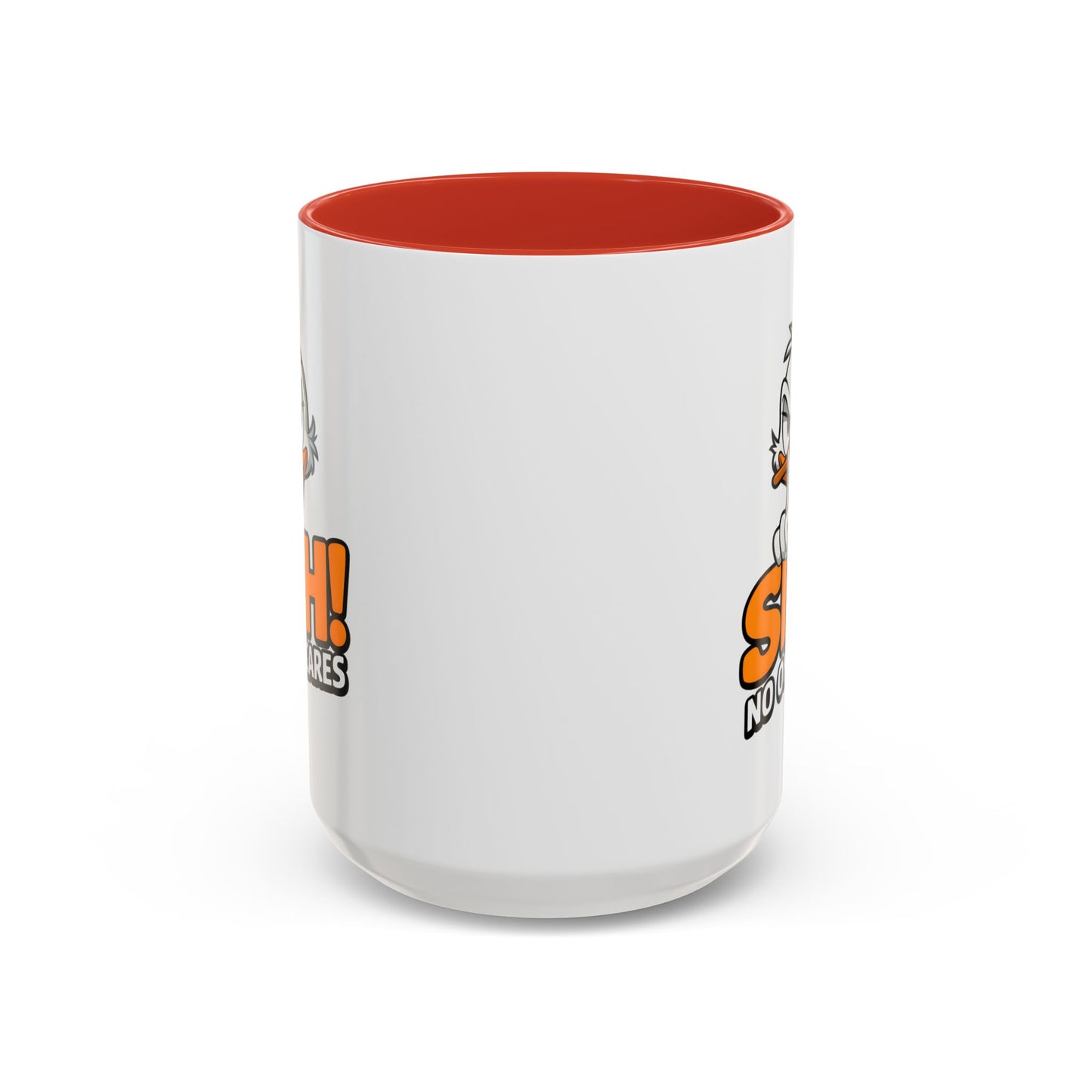 Humor Mug - SHH! No One Cares