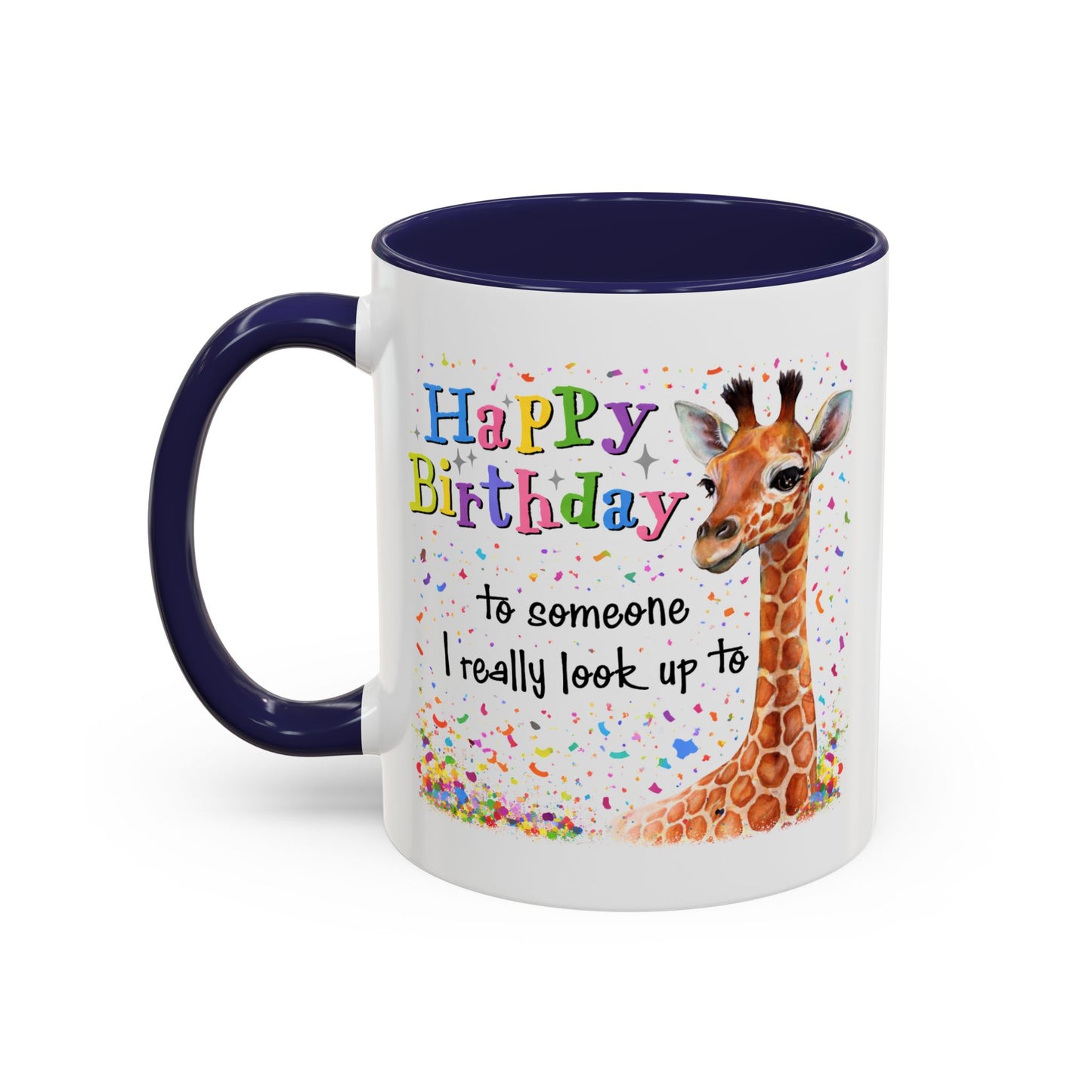 Birthday Mug - Look Up To