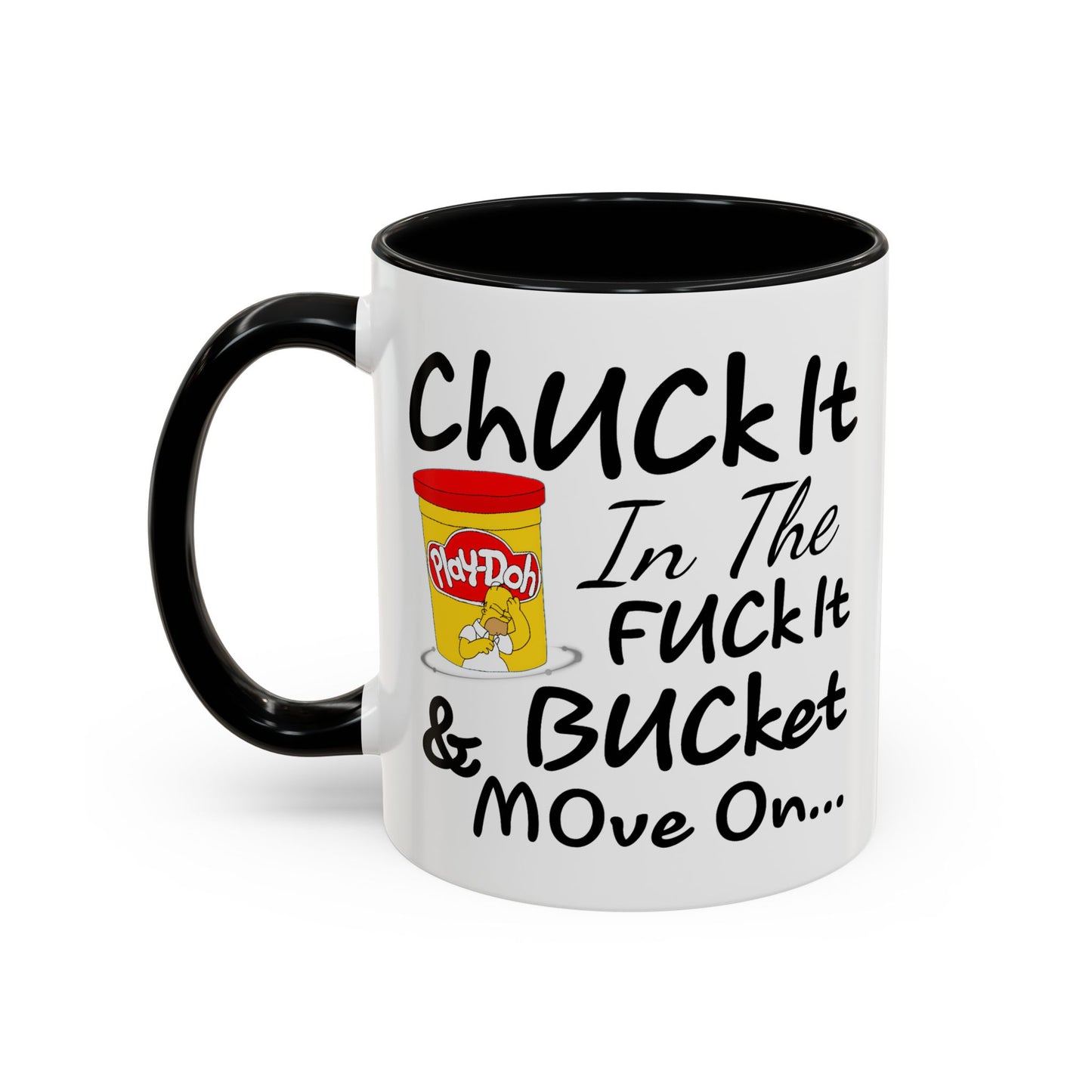 Adult Mug - Chuck It in The Fuck it Bucket