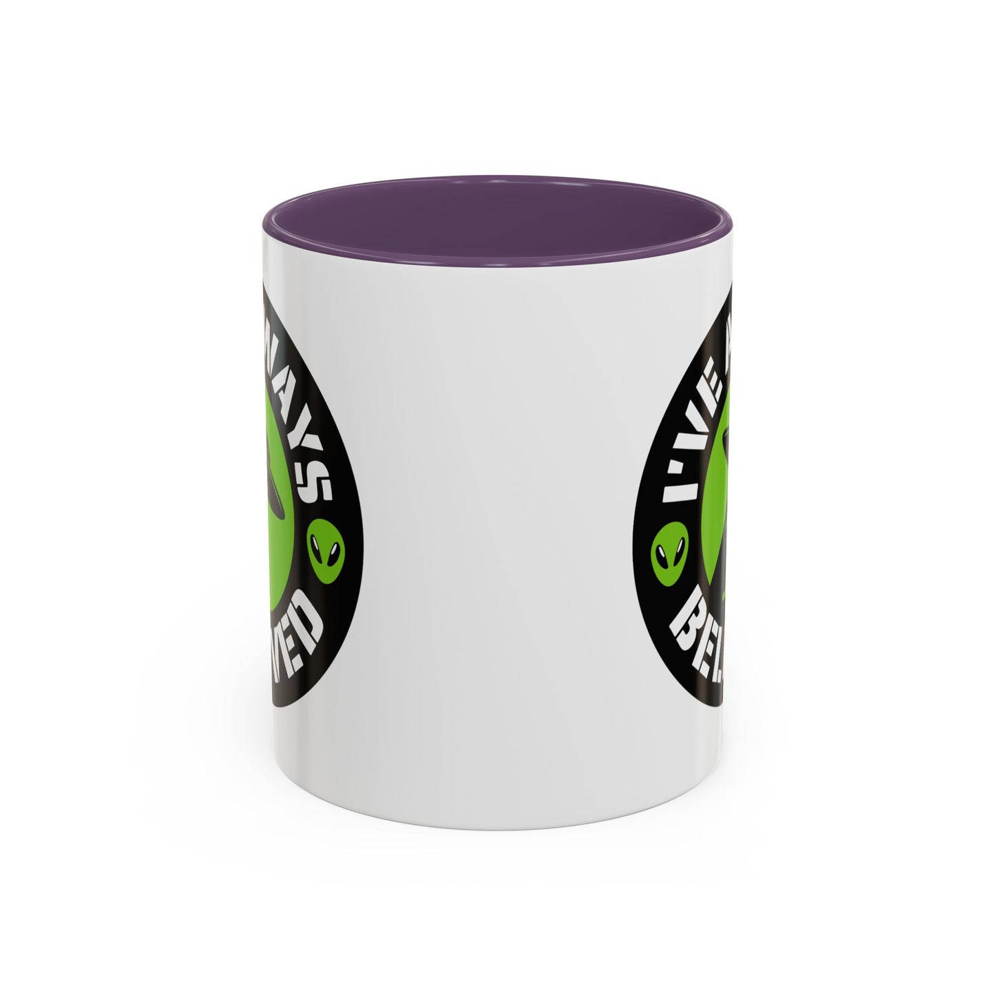 Alien Mug - I've Always Believed