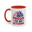 4th of July Mug - Proud to Be a Veteran Sunflower