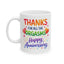 Anniversary Mug - Thanks For All The Orgasms