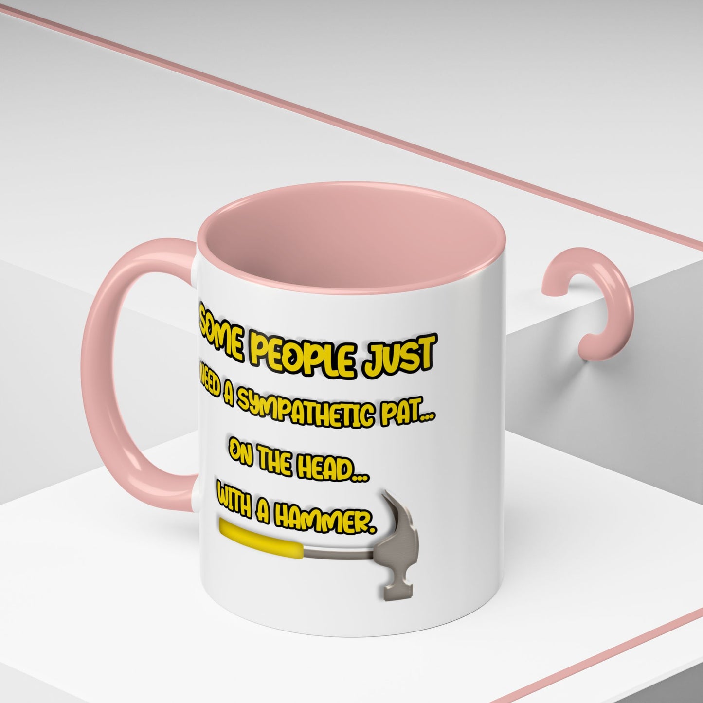 Humor Mug - Some People