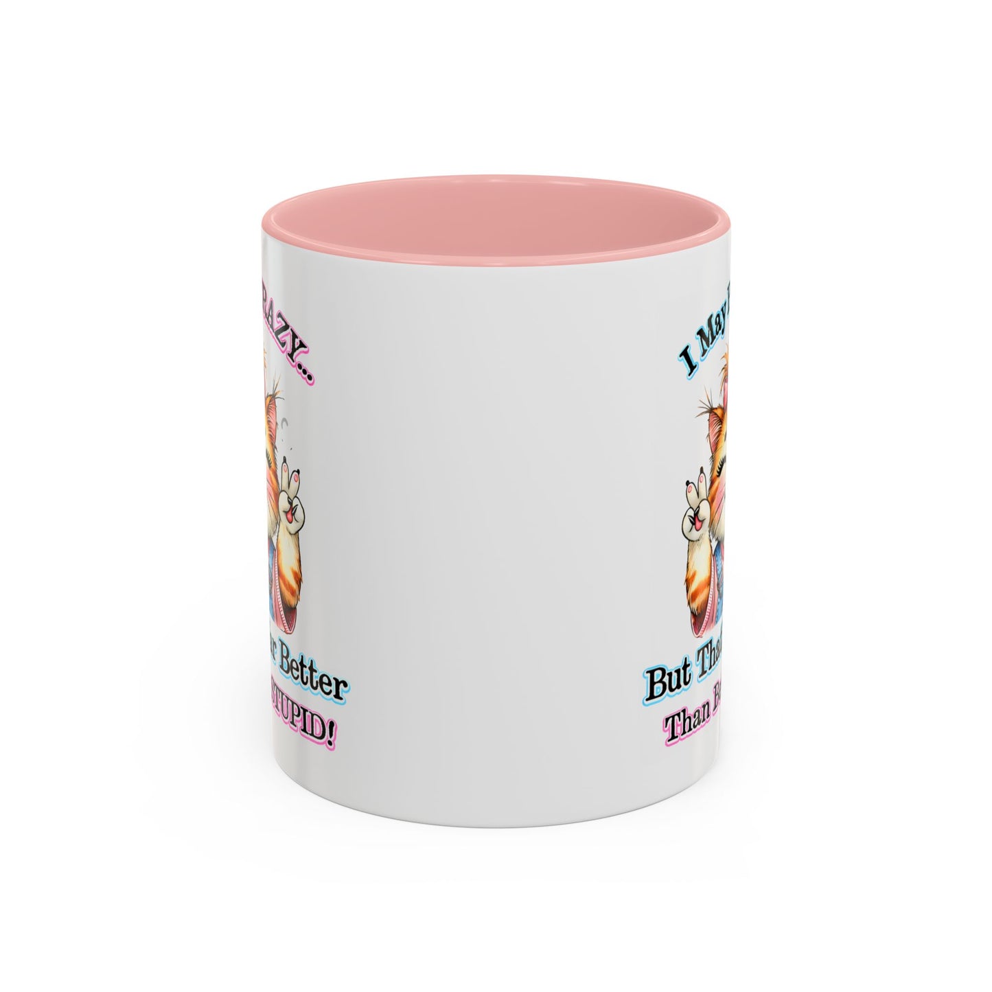 Office Mug - I May Be Crazy