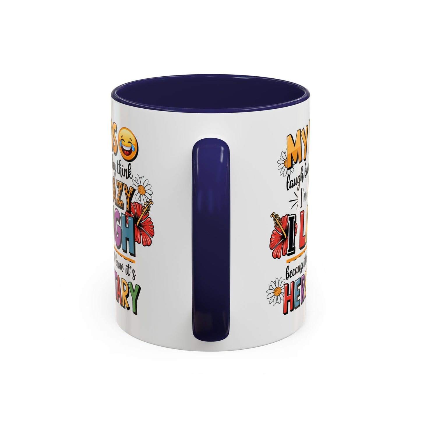 Humor Mug - My Kids Laugh
