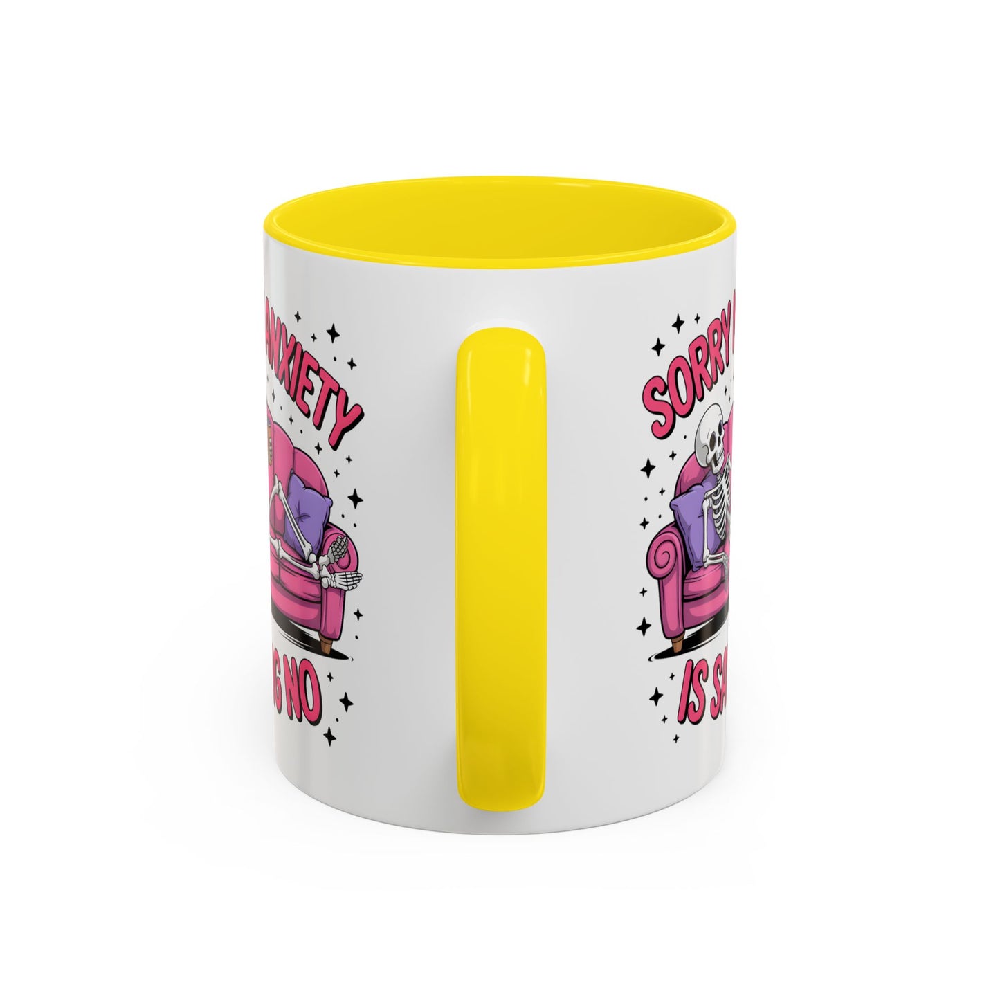 Humor Mug - Sorry My Anxiety