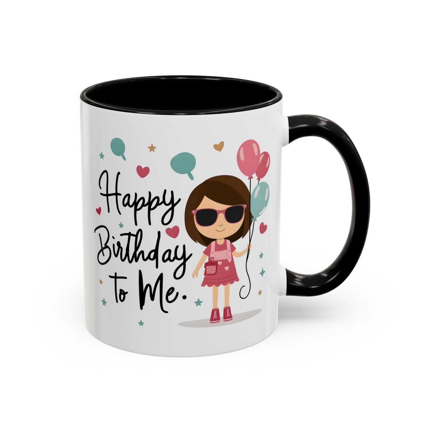 Birthday Mug - Happy Birthday To Me