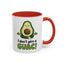 Humor Mug - I Don't Give a Guac