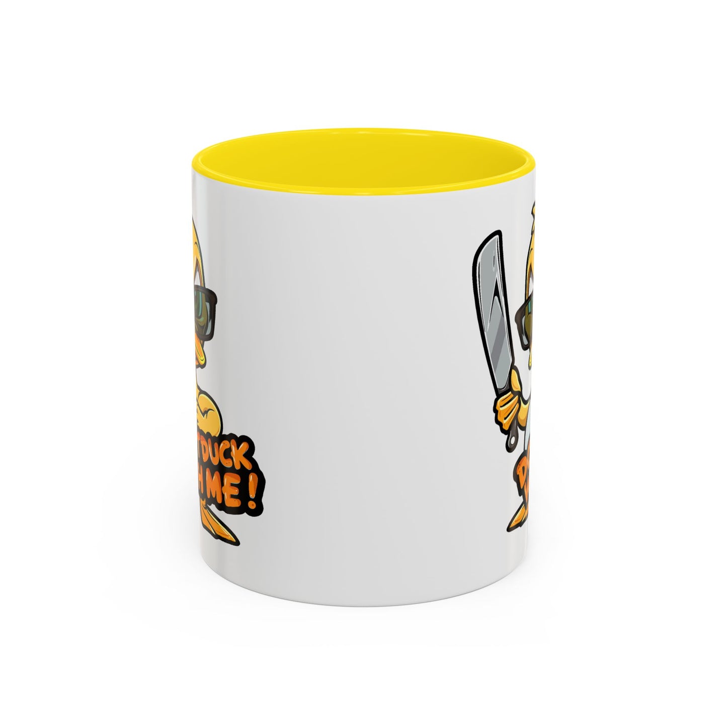 Humor Mug - Don't Duck With Me