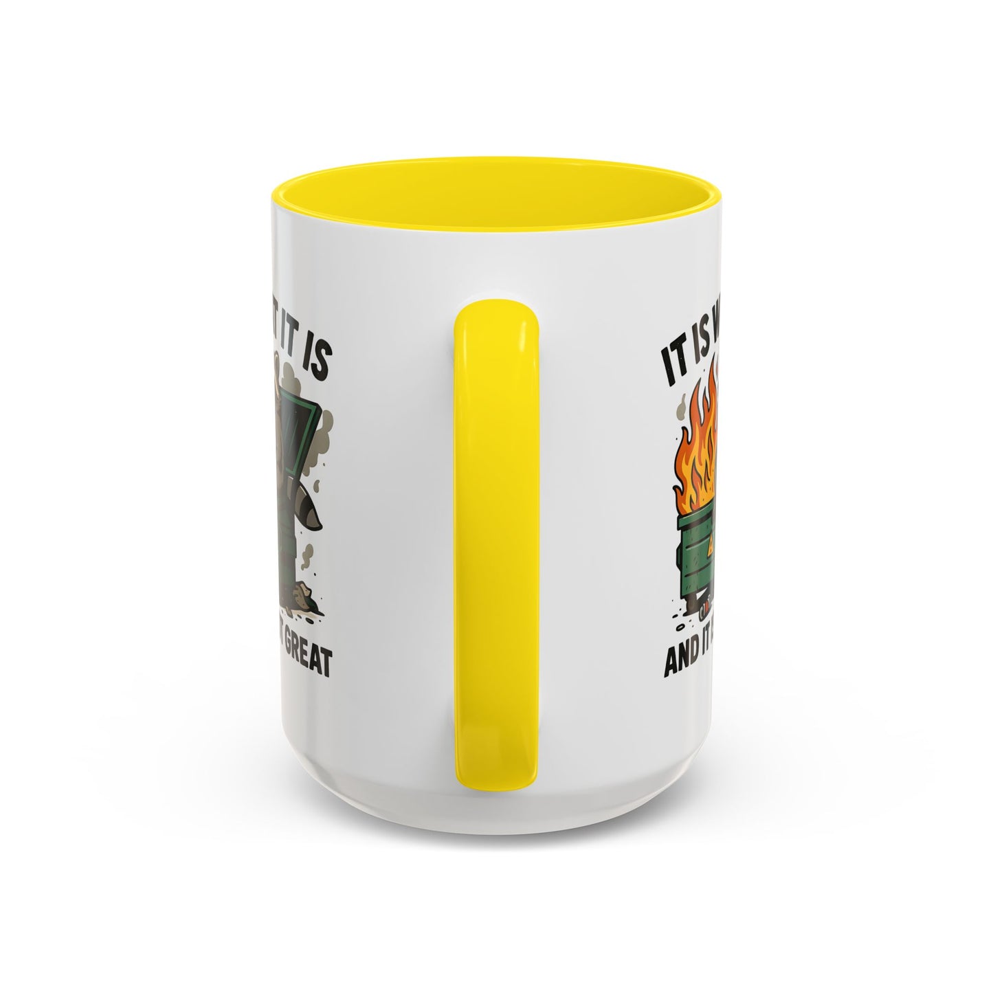 Humor Mug - It Is What It Is