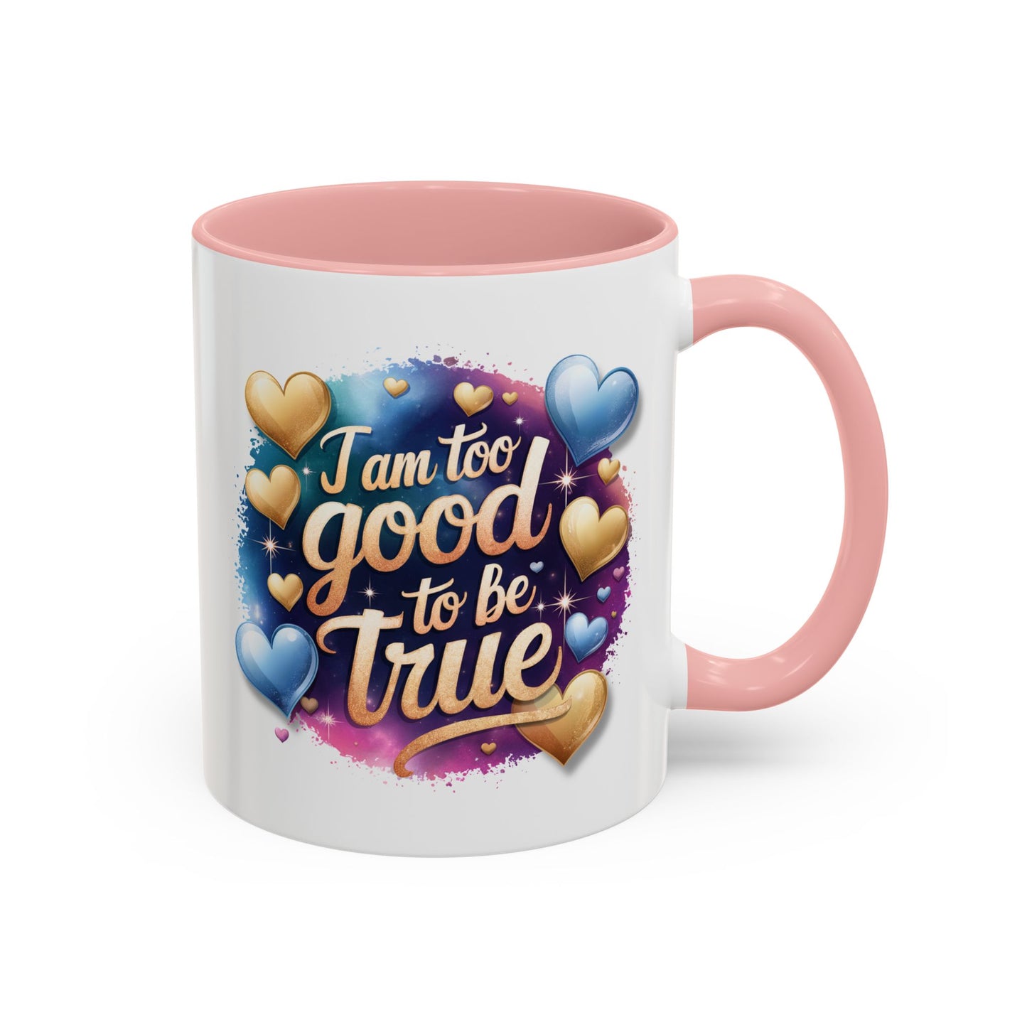 Wellness Mug - I Am Too Good