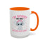 Humor Mug - I'm Sorry Did I Roll My Eyes Out loud?