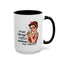 Humor Mug - I'm Not Always a Bitch